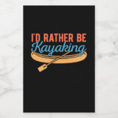 Ik zou liever Kayaking zijn Wijn Etiket (Enkel label)