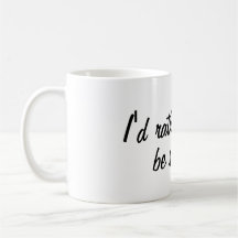 Ik zou liever koffie-Mok verkopen