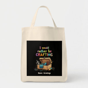 Ik zou liever leuke creatieve Hobbies maken Tote Bag