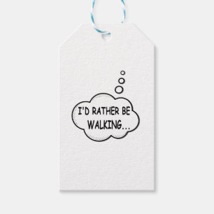 Ik zou liever lopen cadeaulabel