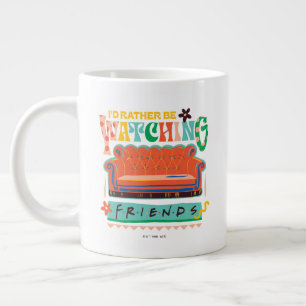 Ik zou liever naar FRIENDS™ Vibrant Grapic kijken Extra Grote Beker
