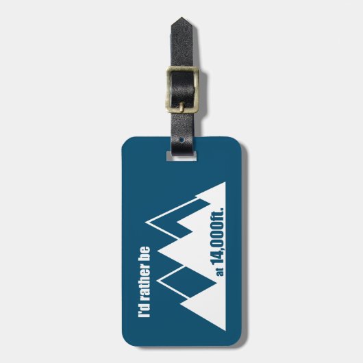 Ik zou liever op 14.000 voet bergplaats zijn bagagelabel (Voorkant verticaal)