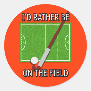 Ik zou liever op het veld zijn (Hockey) Ronde Sticker