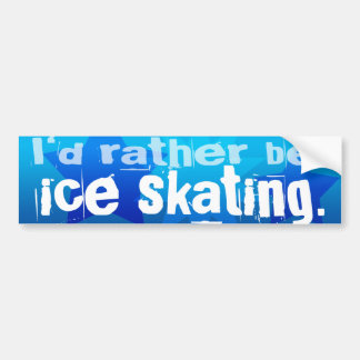 Ik zou liever schaatsen bumpersticker