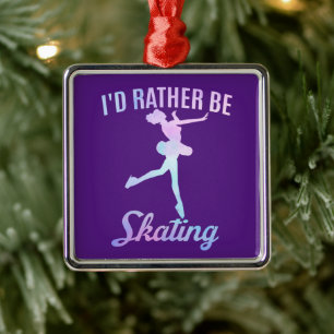 Ik zou liever schaatsen metalen ornament