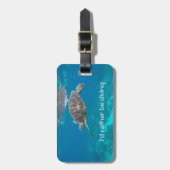 Ik zou liever schildpad bagagelabel duiken (Voorkant verticaal)