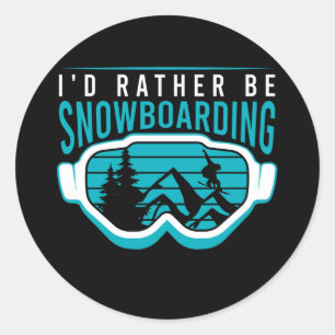 Ik zou liever snowboarden ronde sticker