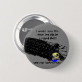 Ik zou liever sterven ronde button 5,7 cm (Voorkant /achterkant)