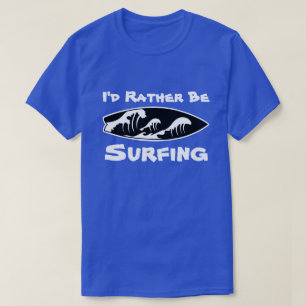 Ik zou liever surfen - Beach Surfing Board T-shirt