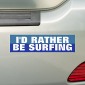 Ik zou liever surfen bumpersticker (Op auto)