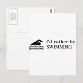 Ik zou liever SWIMMING zijn Briefkaart (Voorkant / Achterkant)