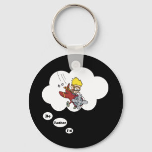 Ik zou liever vliegen sleutelhanger