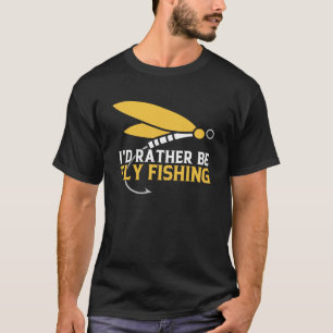 Ik zou liever vliegen vissen reis vliegen visser v t-shirt