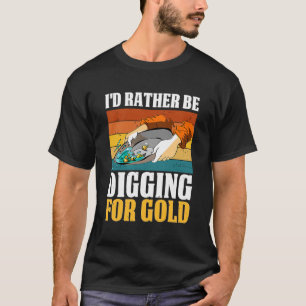 Ik zou liever voor Gold Retro Panni gaan graven T-shirt