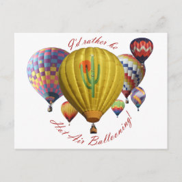 Ik zou liever warme luchtballon zijn!!! briefkaart
