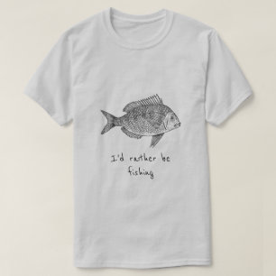 Ik zou liever zijn vissen slogan vissen fanatieke t-shirt