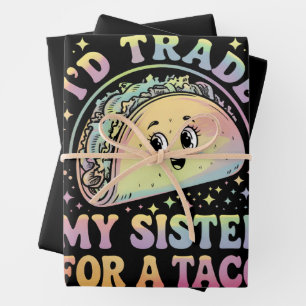 Ik zou mijn zus willen ruilen voor een taco Cinco  Inpakpapier Vel