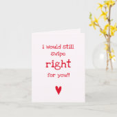 Ik zou nog steeds naar rechts swipen, grappige jub kaart (Gele Bloem)