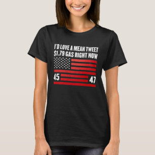 Ik zou nu graag een gemiddelde twee en 179 gas heb t-shirt