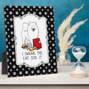 Ik zweer dat de kat het Samoyed Dog Messy Funny Fotoplaat