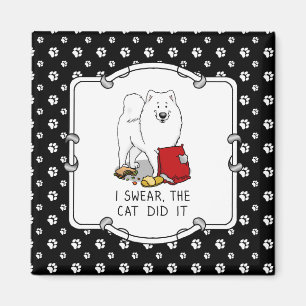 Ik zweer dat de kat het Samoyed Dog Messy Funny Magneet