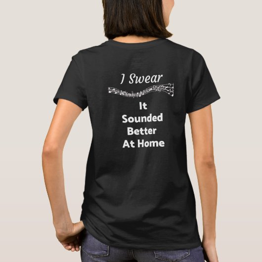 Ik zweer dat het thuis beter klonk - donker Shirt (Achterkant)