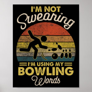 Ik zweer niet dat ik mijn bowlingwoorden vintage g poster