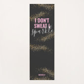 Ik zweet niet dat ik de gym-uitstraling bespaar yogamat (Voorkant)