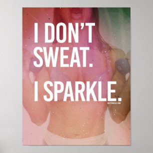 Ik zweet niet dat ik schitterig - Meisje Fitness Poster