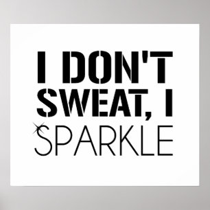 Ik zweet niet, ik SPARKLE Poster