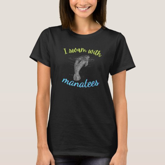 IK ZWOM MET MANATEES EN ZWOM MET MANATEES T-SHIRT (Voorkant)