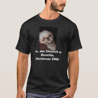 Ike, ook bekend als Cheetoh of Munchi... T-shirt