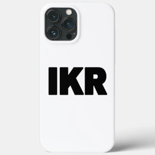 IKR   Text Slang iPhone 13 Pro Max Hoesje