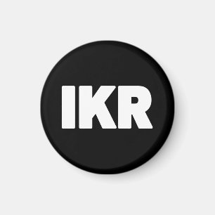 IKR Text Slang Magneet