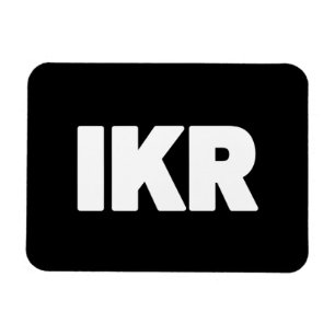 IKR Text Slang Magneet