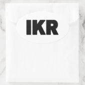 IKR | Text Slang Ovale Sticker (Tas)