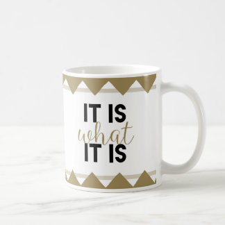 "Il est ce qui est il" - tasse