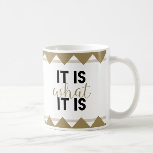 "Il est ce qui est il" - tasse (Droite)