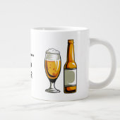 Il est temps d'avoir une Mug de bière (Droite)
