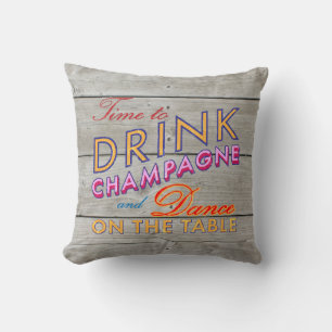 Il est temps de boire du champagne Coussin rustiqu