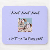 "IL EST TEMPS DE JOUER ENCORE ?" TAPIS DE SOURIS (Devant)