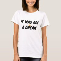 Il était tout un rêve, T-shirt de tube