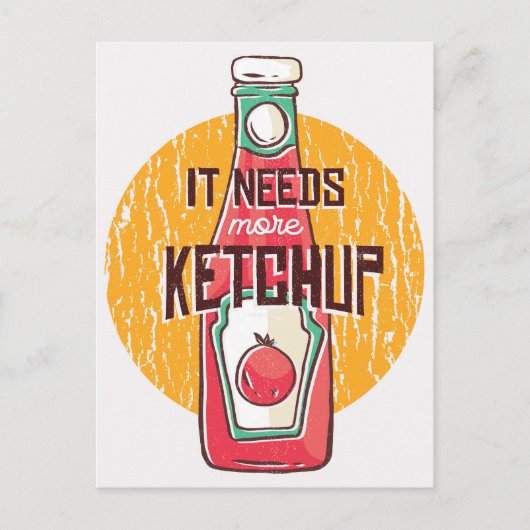 Il Faut Plus De Carte Postale Ketchup (Devant)