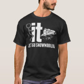 Il laisse aller Snowmobiling le T-shirt (Devant)