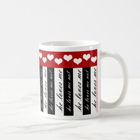 Il M'Aime, Il Ne M'Aime Pas Mug (Droite)