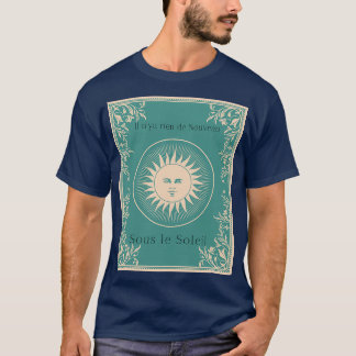 Il n ya rien de Nouveau Sous le Soleil  Haar T-shirt
