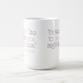 Il n'est jamais à tard d'être vous tasse (Centre)