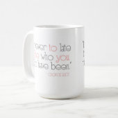 Il n'est jamais à tard d'être vous tasse (Devant gauche)