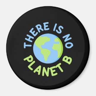 Il n'y a aucune planète B - Plan B Magnet