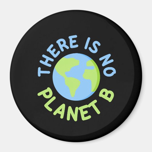 Il n'y a aucune planète B - Plan B Magnet (Devant)